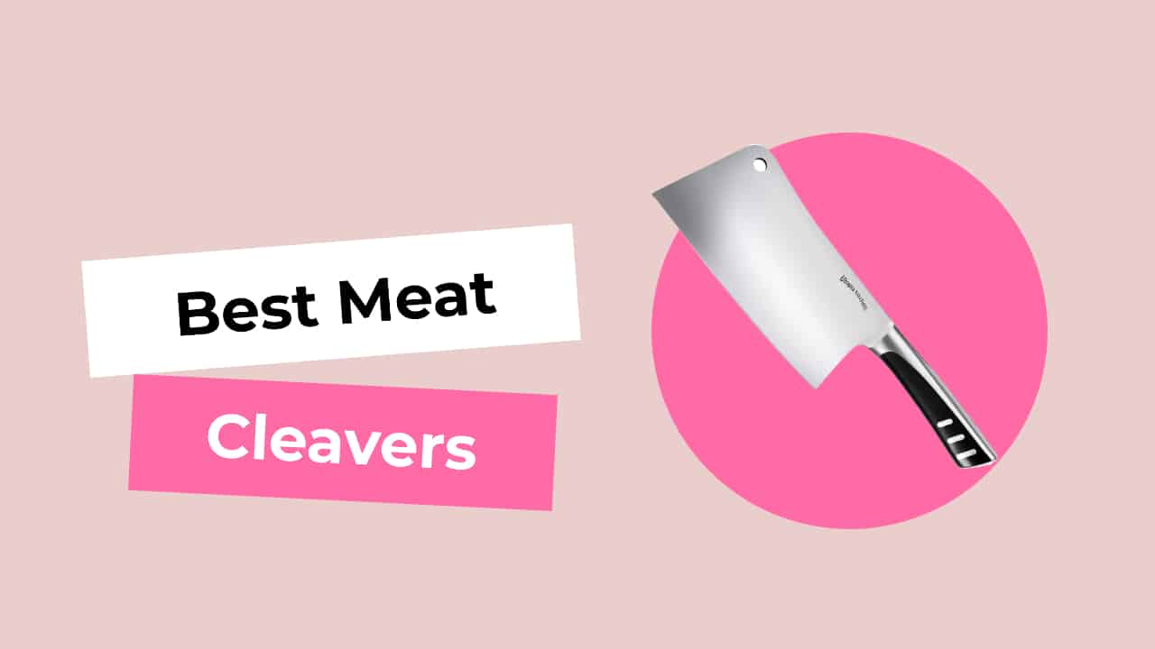 Best Meat Cleavers