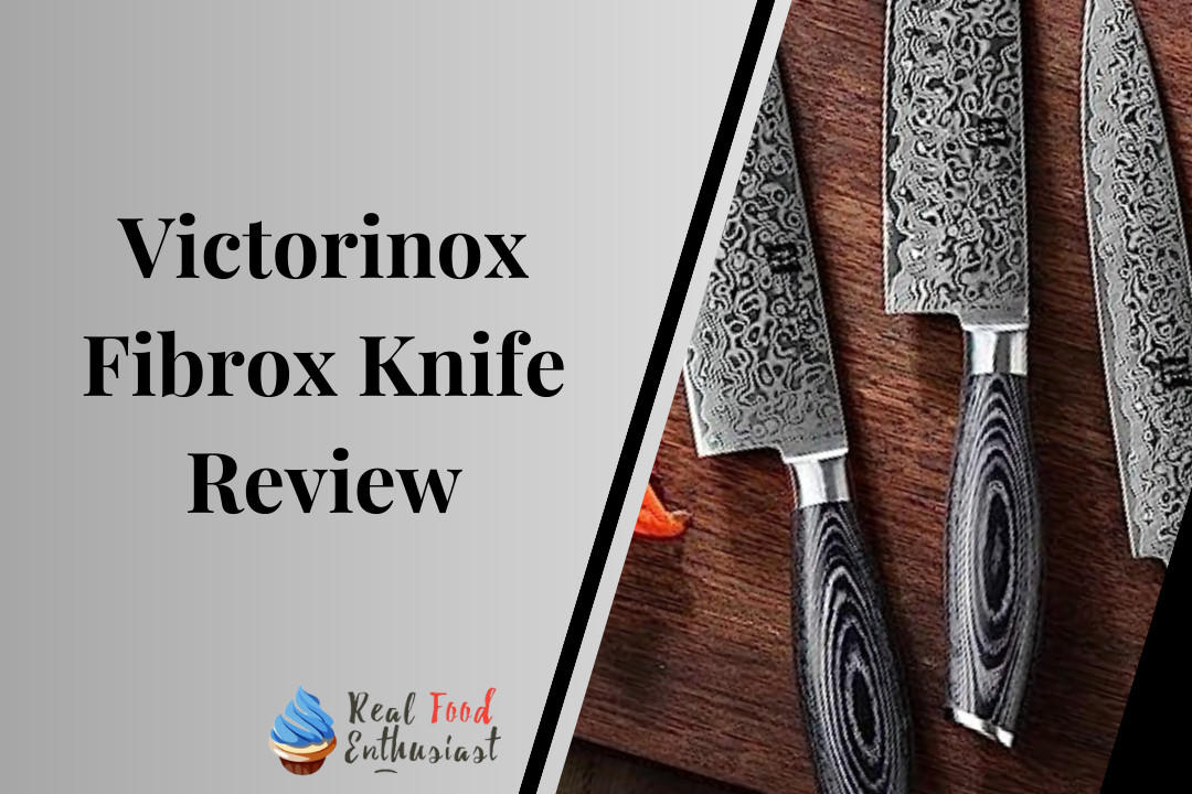 Victorinox Fibrox Knife Review