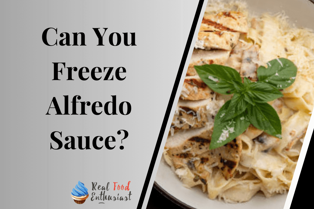Can You Freeze Alfredo Sauce