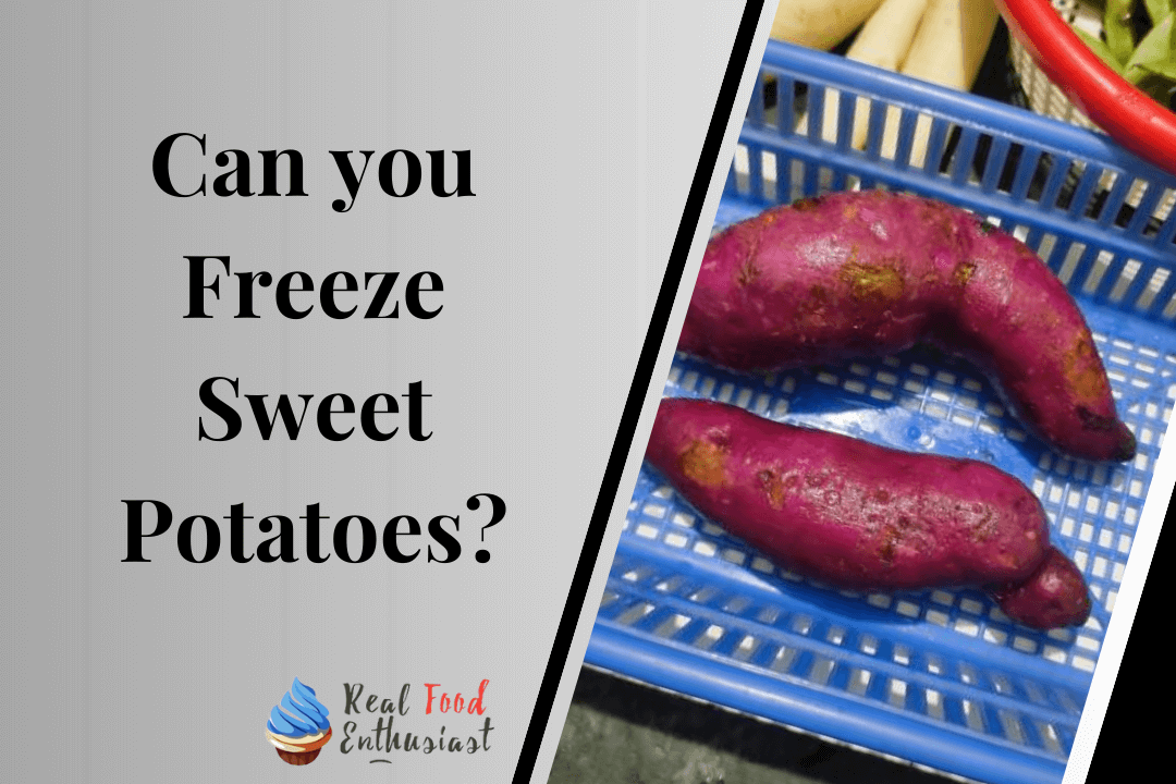 Can you Freeze Sweet Potatoes