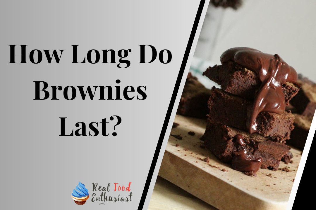 How Long Do Brownies Last?