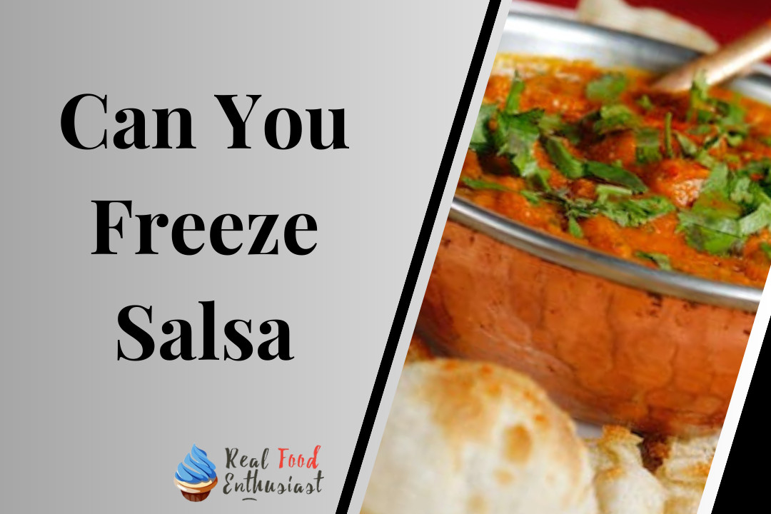 Can You Freeze Salsa
