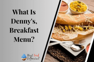 What Is Denny's Breakfast Menu