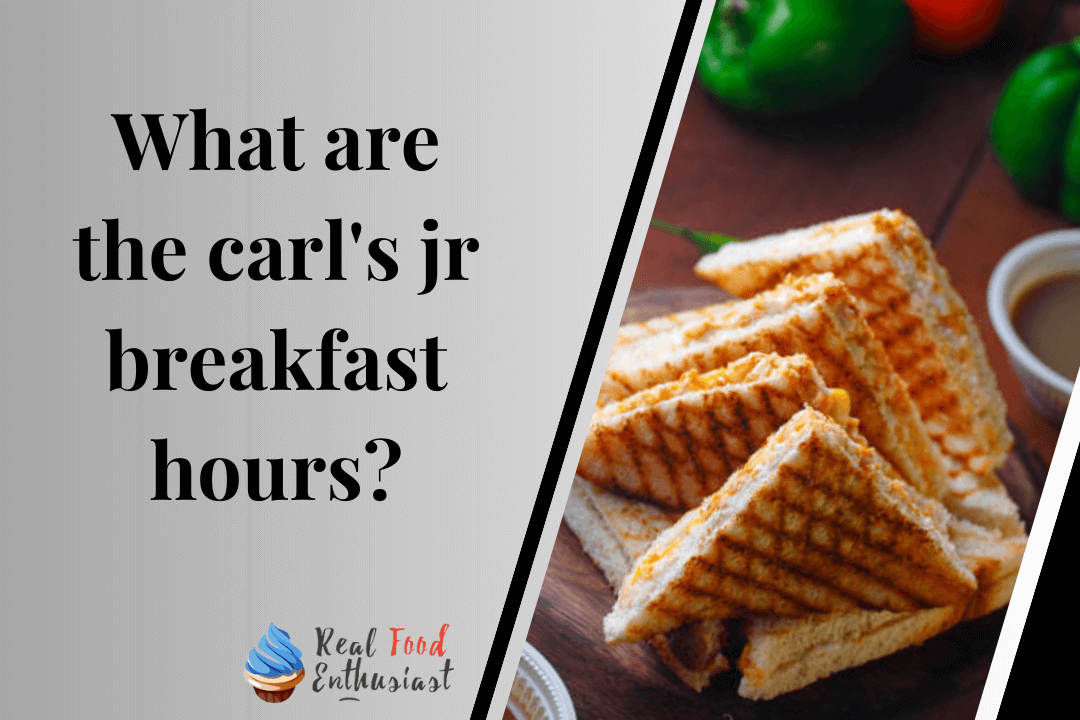 What are the carl's jr breakfast hours