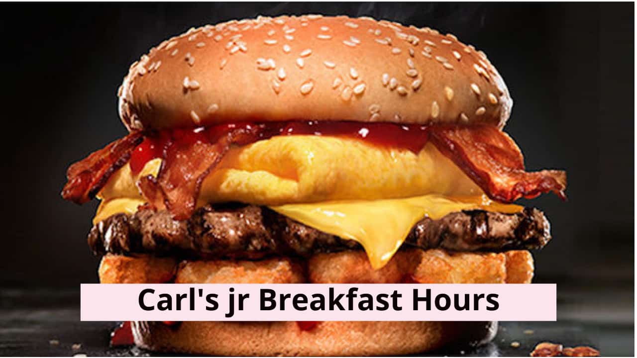 carl's jr breakfast hours