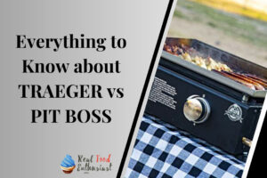 Everything to Know about TRAEGER vs PIT BOSS