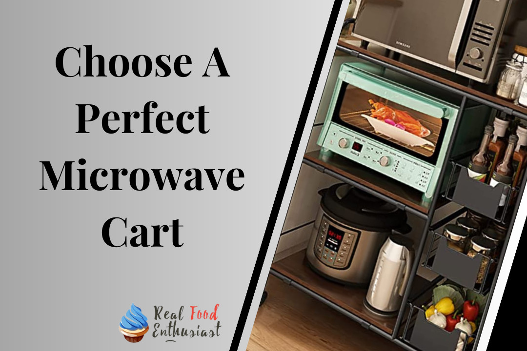 Choose A Perfect Microwave Cart