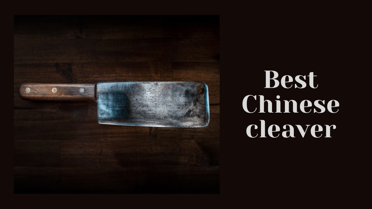 Best Chinese cleaver