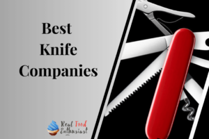 Best Knife Companies