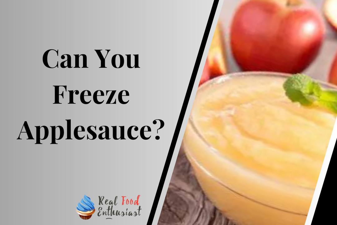 Can You Freeze Applesauce?