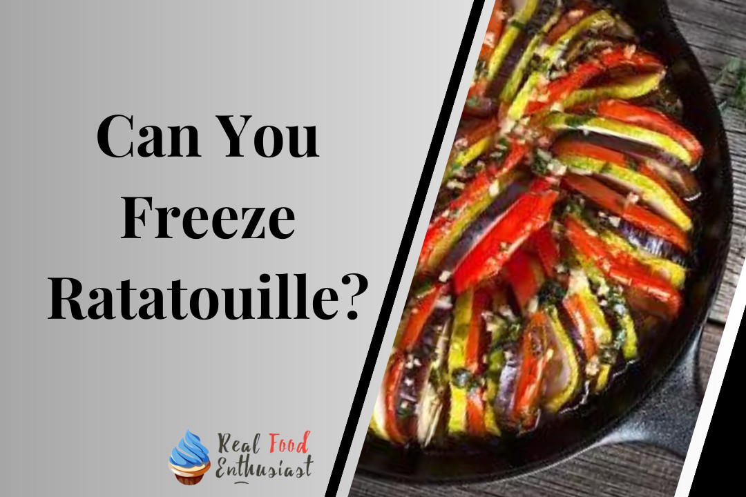 Can You Freeze Ratatouille?