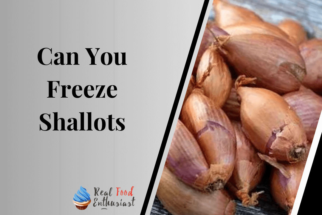 Can you freeze shallots