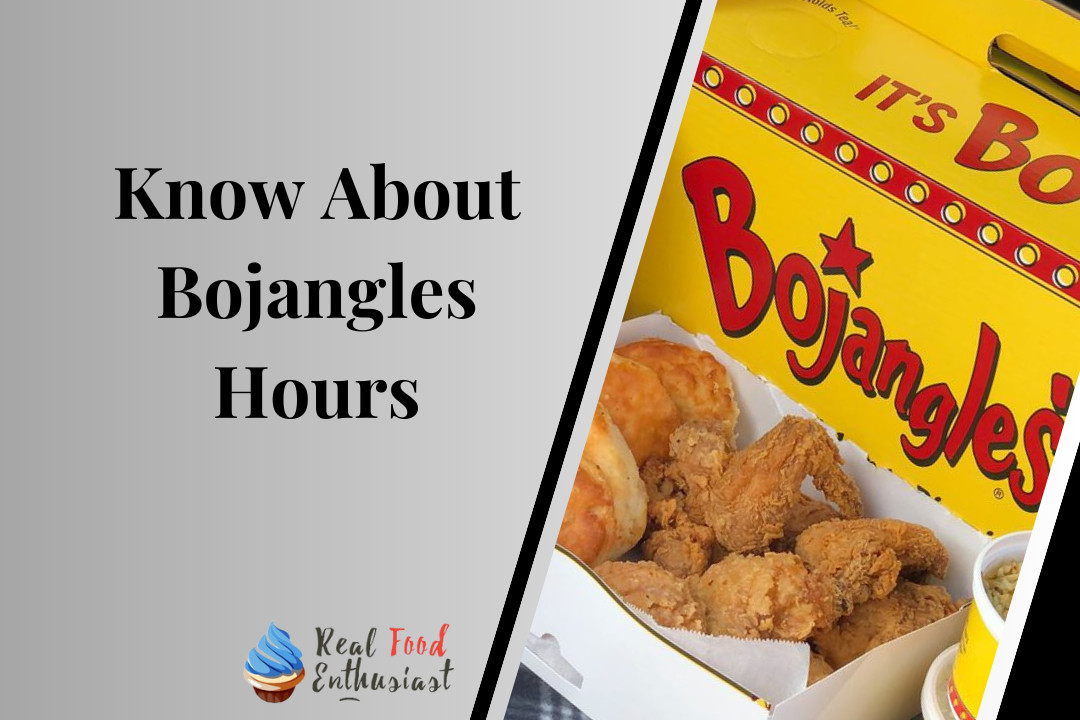 Know About Bojangles Hours