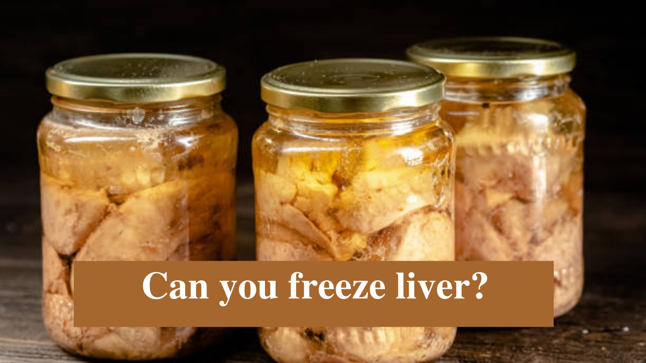 can you freeze liver