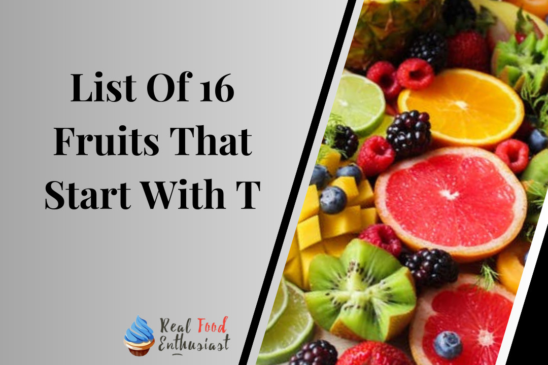 List Of 16 Fruits That Start With T