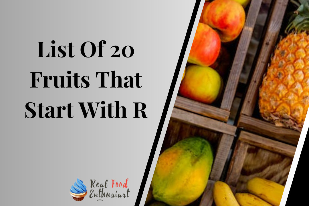 List Of 20 Fruits That Start With R