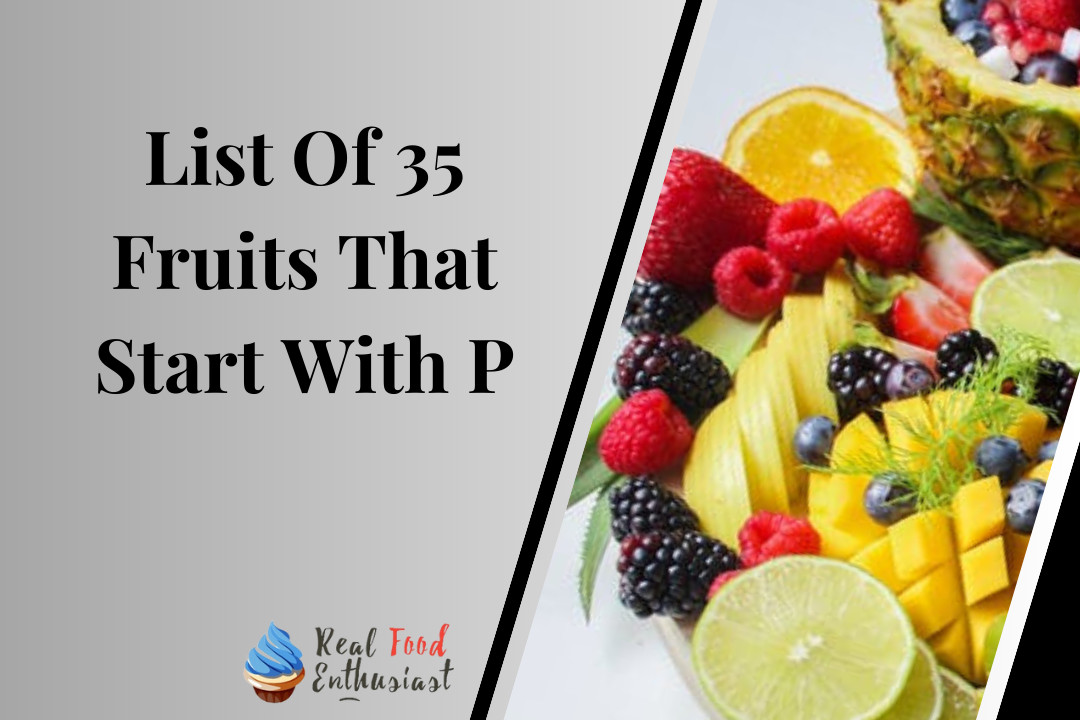 List Of 35 Fruits That Start With P