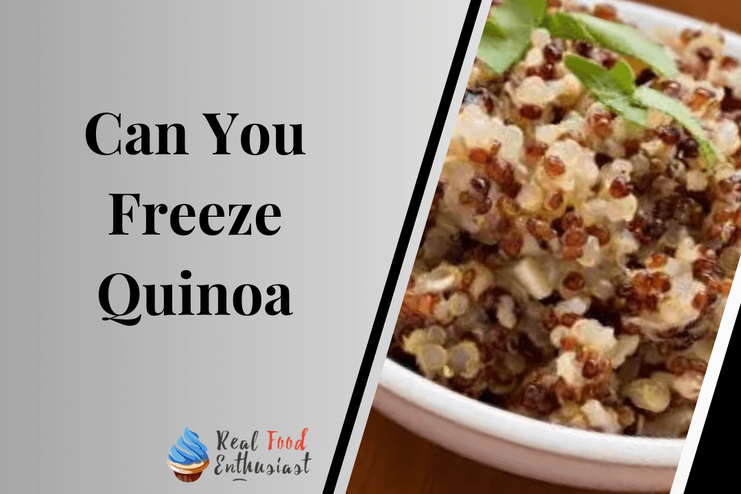 Can You Freeze Quinoa