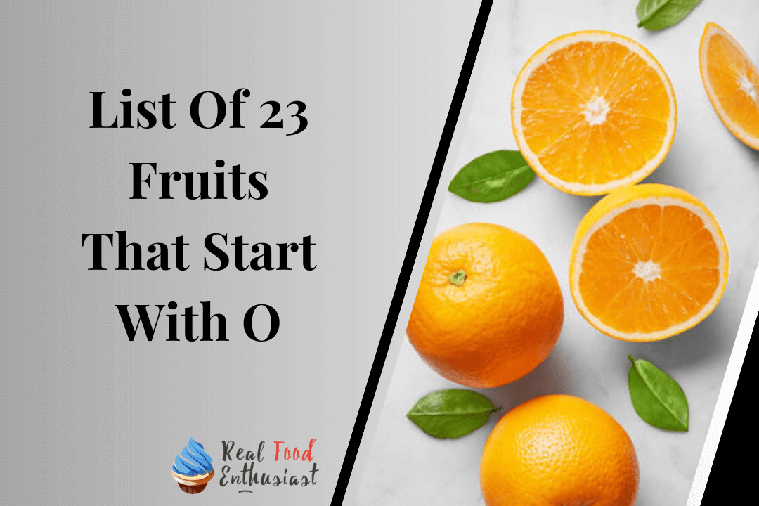 List Of 23 Fruits That Start With O