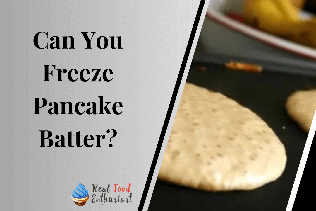 Can you freeze pancake batter