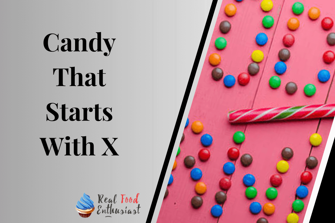 Candy That Starts With X