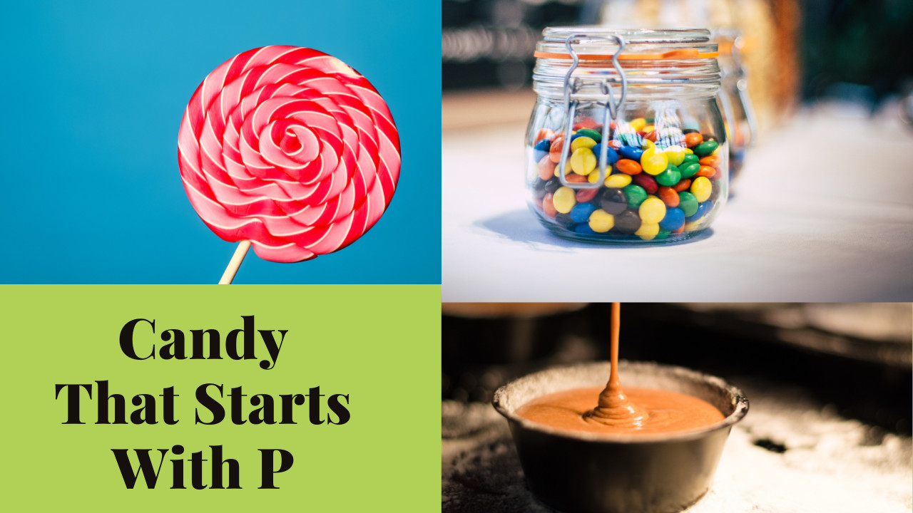 candy that starts with p