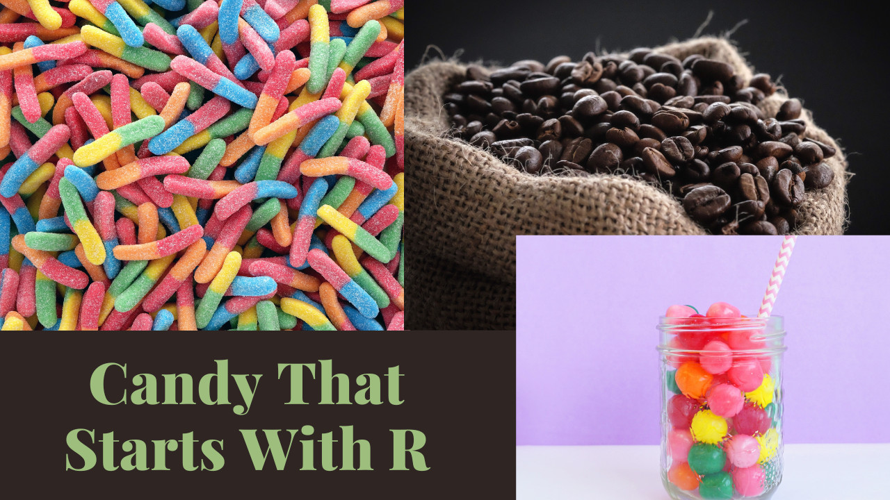 candy that starts with r